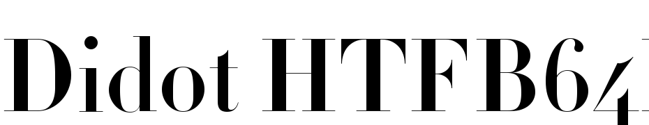 Didot HTF B64 Bold Font Download Free