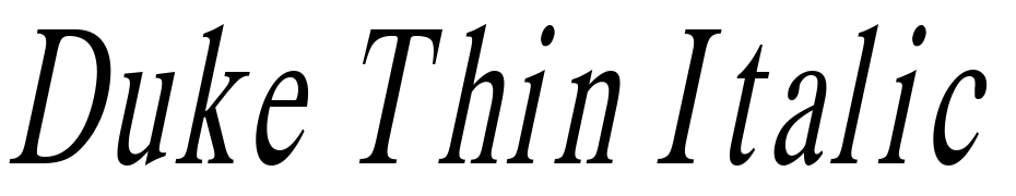 Duke Thin Italic Font Download Free