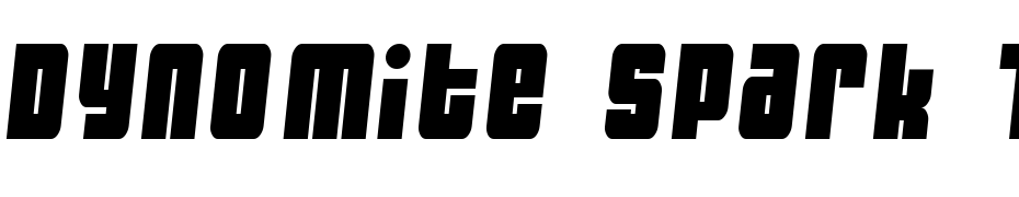 Dynomite Spark Thin Font Download Free