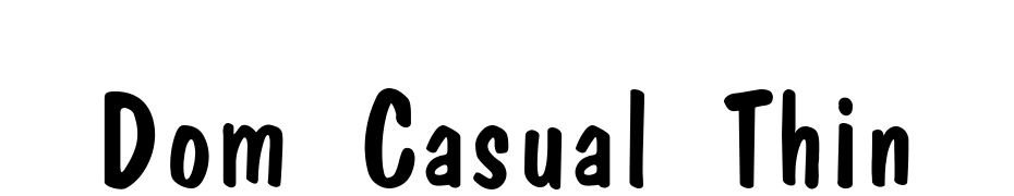 Dom Casual Thin Font Download Free