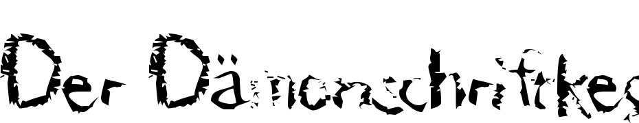 Der D&auml;monschriftkegel Font Download Free