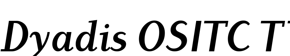 Dyadis OSITC TT Bold Italic Font Download Free