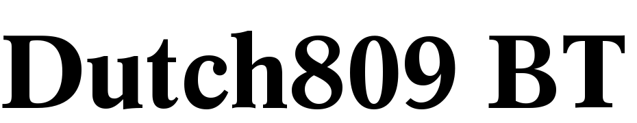 Dutch809 BT Bold Font Download Free