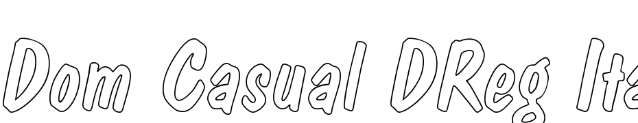 Dom Casual DReg Ita Ou1 Font Download Free