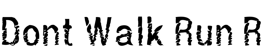Dont Walk Run Regular Font Download Free