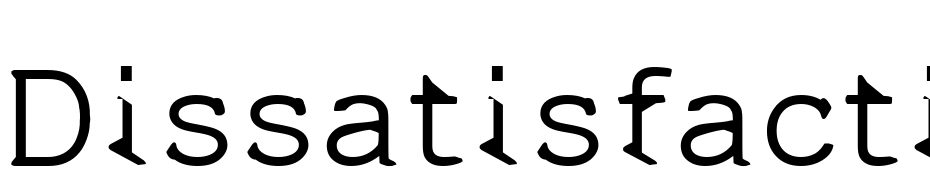 Dissatisfaction Font Download Free