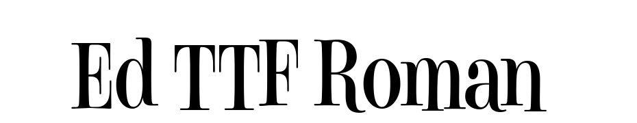 Ed TTF Roman Font Download Free