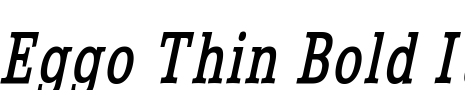 Eggo Thin Bold Italic Font Download Free
