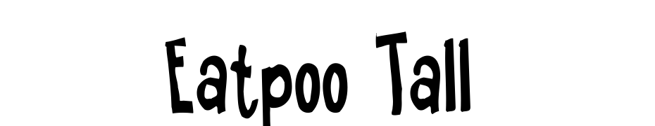 Eatpoo Tall Font Download Free