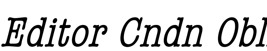 Editor Cndn Oblique Font Download Free