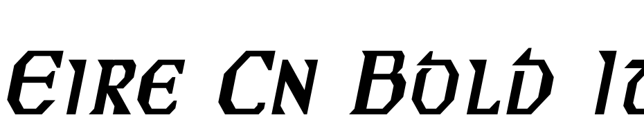 Eire Cn Bold Italic Font Download Free