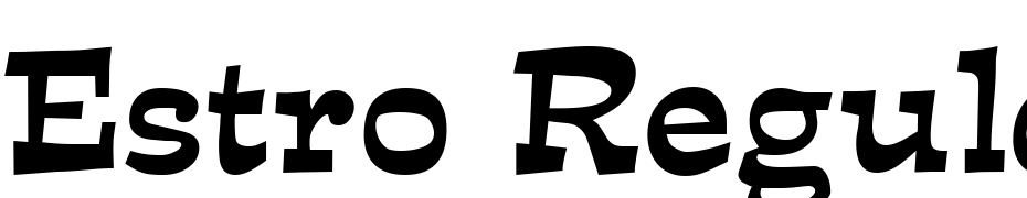 Estro Regular Font Download Free