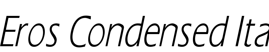 Eros Condensed Italic Font Download Free