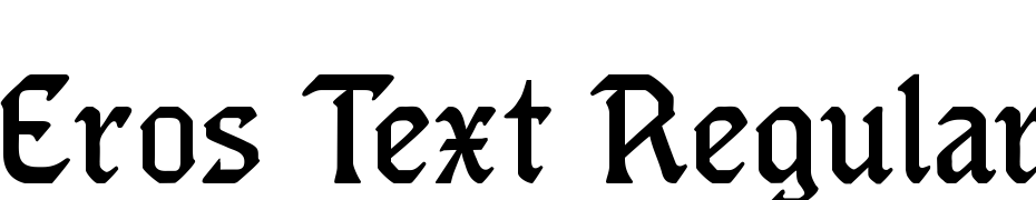 Eros Text Regular Schrift Herunterladen Kostenlos