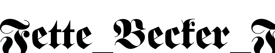 Fette_Becker_Fraktur Font Download Free