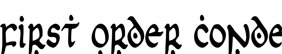 First Order Condensed Font Download Free