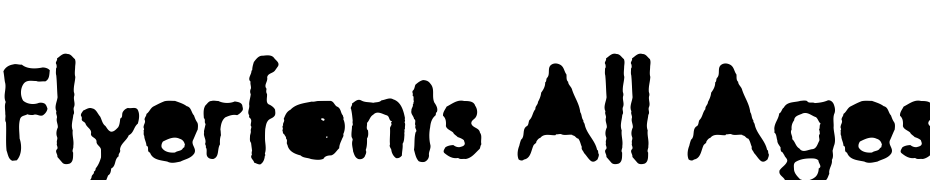 Flyerfonts All Ages Font Download Free