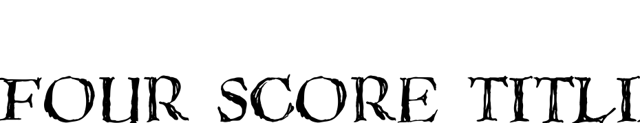 Four Score Titling Font Download Free