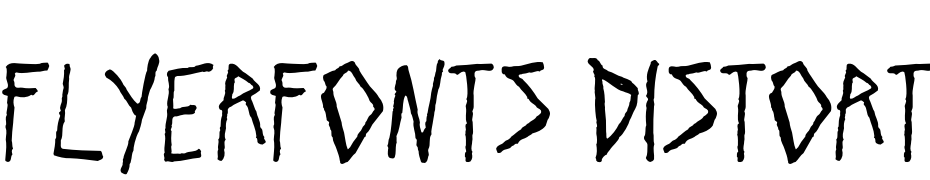 Flyerfonts Distortion Font Download Free