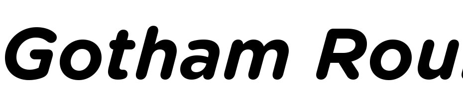 Gotham Rounded Bold Italic Font Download Free