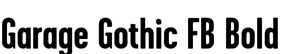 Garage Gothic FB Bold Font Download Free