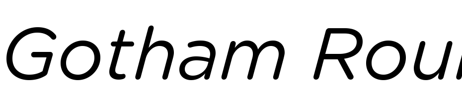 Gotham Rounded Book Italic Yazı tipi ücretsiz indir