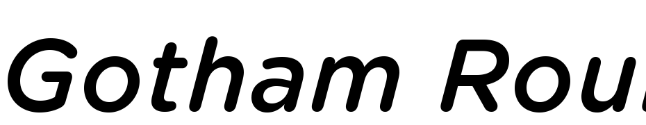 Gotham Rounded Medium Italic cкачати шрифт безкоштовно