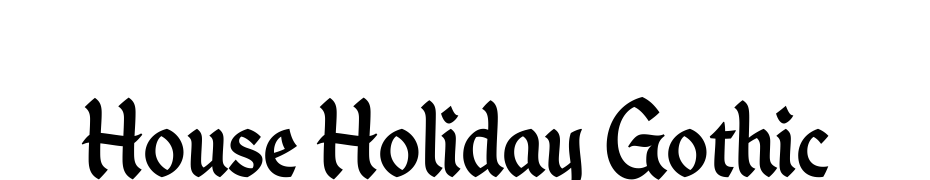 House Holiday Gothic Font Download Free