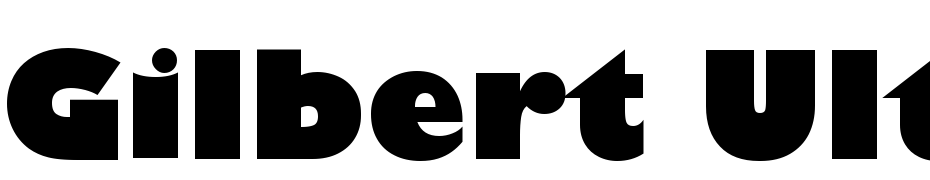Gilbert Ultra Bold Font Download Free