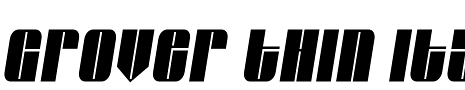 Grover Thin Italic Font Download Free