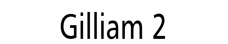 Gilliam 2 Font Download Free