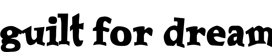Guilt For Dreaming Font Download Free