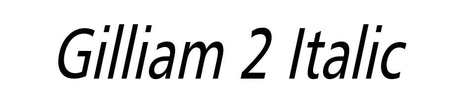 Gilliam 2 Italic Font Download Free