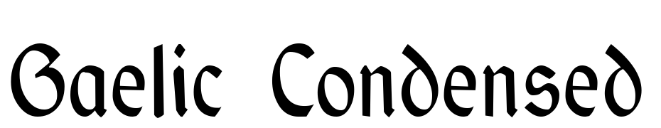 Gaelic Condensed Font Download Free