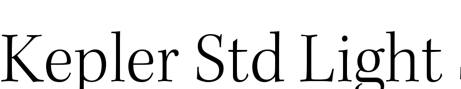Kepler Std Light Subhead Font Download Free