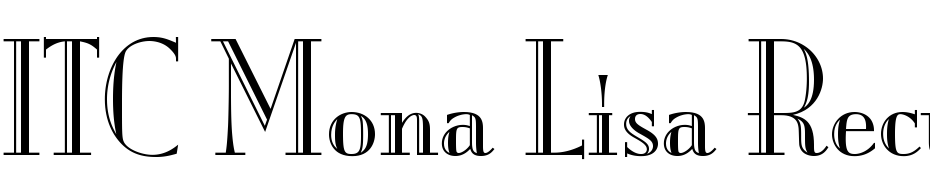 ITC Mona Lisa Recut Font Download Free
