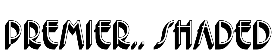 Premier.. Shaded Yazı tipi ücretsiz indir