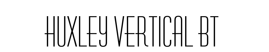 Huxley Vertical BT Font Download Free