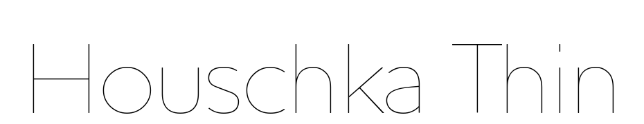 Houschka Thin Font Download Free