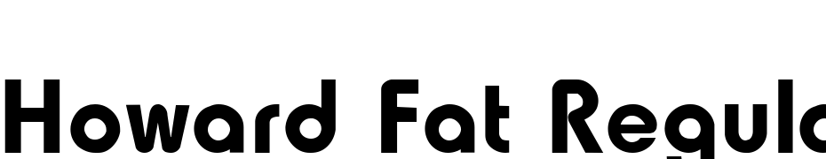 Howard Fat Regular Font Download Free