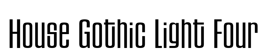 House Gothic Light Four Font Download Free
