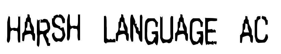 Harsh Language AC Font Download Free