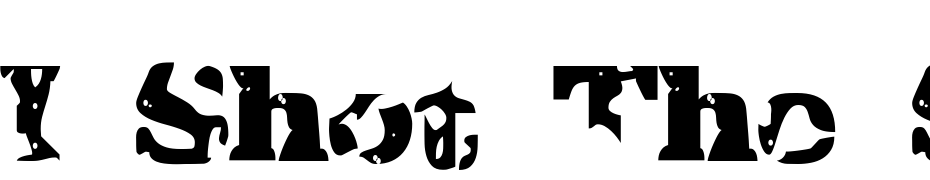 I Shot The Sheriff Font Download Free