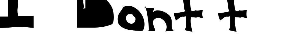 I Dont't Care... Font Download Free