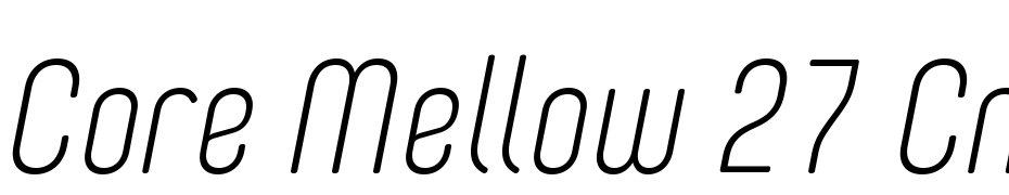 Core Mellow 27 Cn Extra Light Italic Font Download Free
