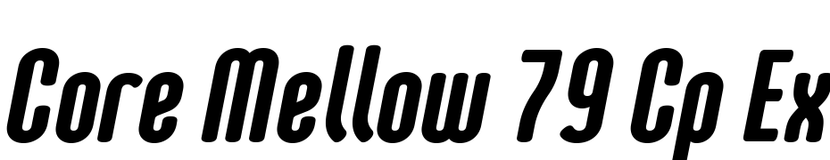 Core Mellow 79 Cp Extra Bold Italic cкачати шрифт безкоштовно