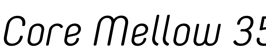 Core Mellow 35 Light Italicwoff Font Download Free
