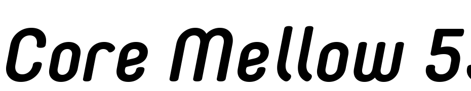 Core Mellow 55 Medium Italic cкачати шрифт безкоштовно
