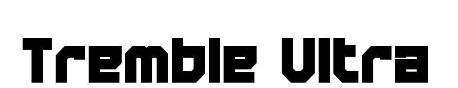 Tremble Ultra Font Download Free
