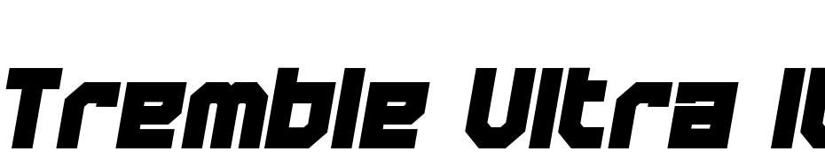 Tremble Ultra Italic Font Download Free